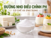 Đường Nho Điều Chỉnh pH – Cơ Chế Và Ứng Dụng Cho Thực Phẩm