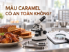 Màu Caramel Có An Toàn Không? Giải Đáp Chi Tiết Từ A-Z