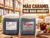 Màu Caramel Giá Bao Nhiêu? Bảng Giá Sỉ, Giá 1kg Cập Nhật 2026