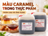 Màu Caramel Trong Thực Phẩm: Phân Loại Và Ứng Dụng