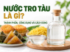 Nước Tro Tàu Là Gì? Thành Phần, Công Dụng Và Cách Dùng Trong Làm Bánh