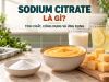 Sodium Citrate Là Gì? Tính Chất, Công Dụng Và Ứng Dụng Trong Thực Phẩm