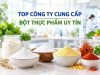 Top 10 Công Ty Cung Cấp Bột Phụ Gia Thực Phẩm Uy Tín