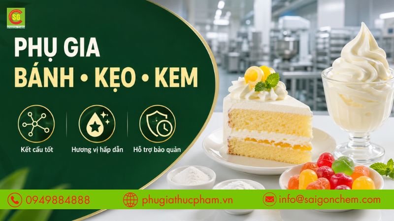 Phụ gia giúp bánh, kẹo và kem cải thiện kết cấu, hương vị và kéo dài thời gian bảo quản.