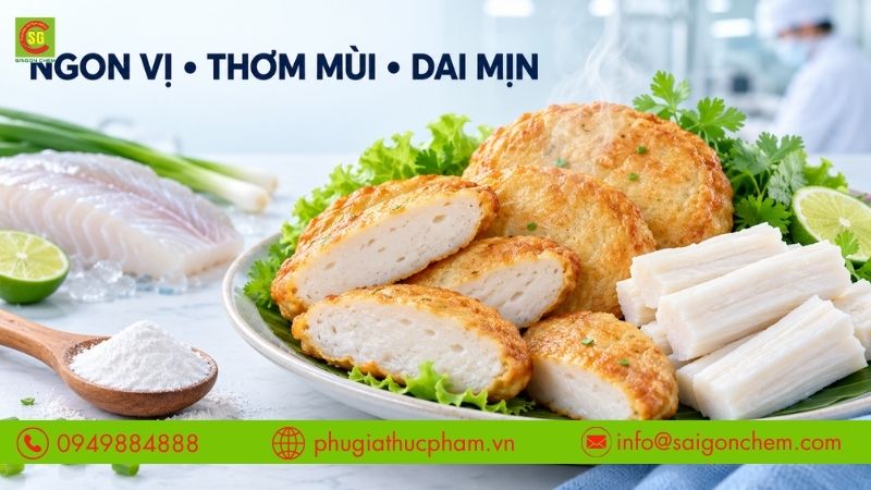 Phụ gia giúp cải thiện vị, mùi và kết cấu cho surimi, chả cá.