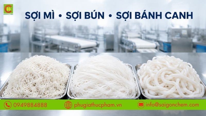Star Fresh ứng dụng trong chế mì bún bánh canh