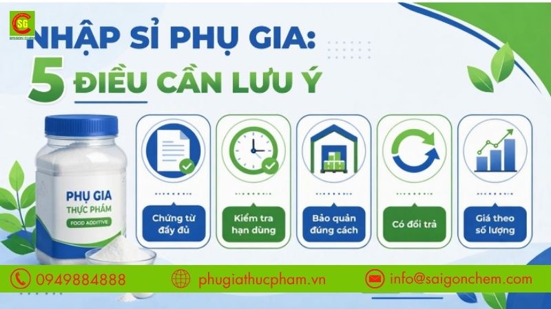 Các lưu ý khi chọn địa chỉ bán phụ gia thực phẩm giá sỉ