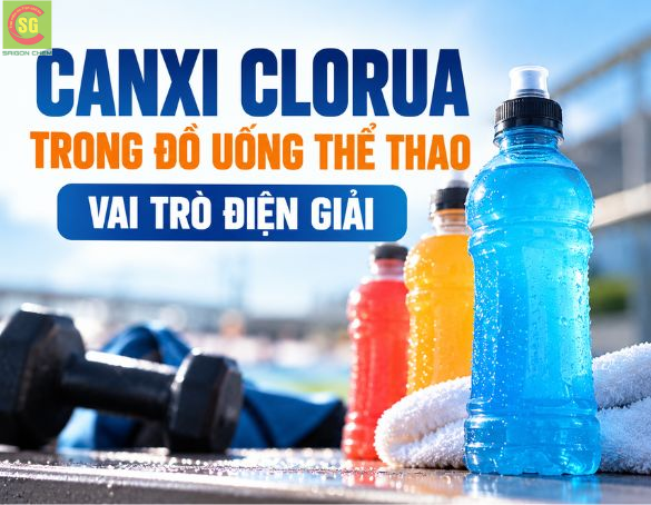 Canxi Clorua Trong Đồ Uống Thể Thao: Vai Trò Điện Giải