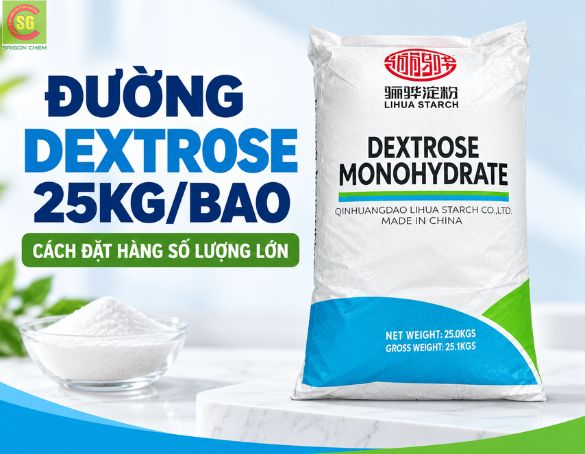 Đường Dextrose 25kg/Bao - Quy Cách Đóng Gói Và Cách Đặt Hàng Số Lượng Lớn
