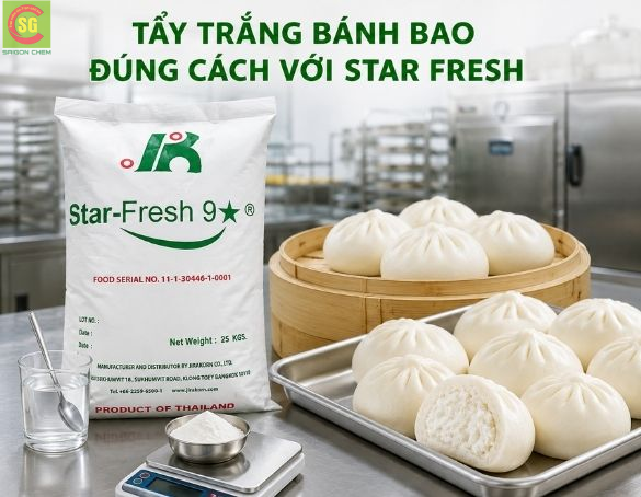 Tẩy Trắng Bánh Bao Đúng Cách Với Phụ Gia Star Fresh An Toàn
